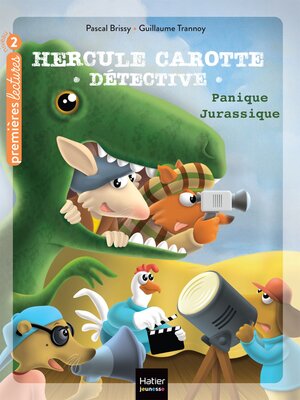cover image of Hercule Carotte--Panique Jurassique CP/CE1 6/7 ans
